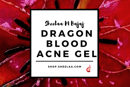 Sheela M Bajaj's Dragon Blood Acne Gel